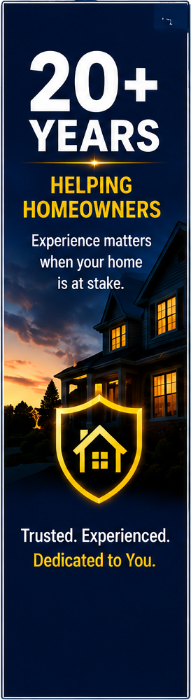 20+ Years Helping Homeowners